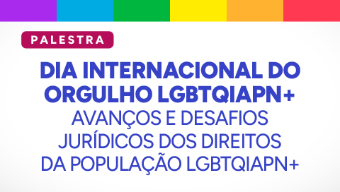 Avanços e Desafios Jurídicos dos Direitos da População LGBTQIAPN+ no Brasil